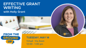 From the Ground Up Effective Grant Writing
