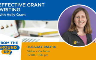 From the Ground Up Effective Grant Writing