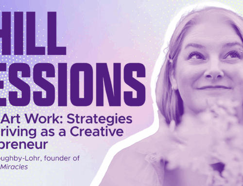 Chill Sessions: Make Art Work with Janna Willoughby-Lohr