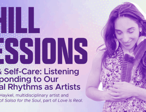 Chill Sessions with Sarah Haykel: Rest & Self-Care for Creatives